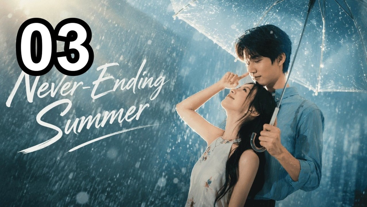 Never-Ending Summer (2026) - Episode 3 Eng Sub | Asian Series EN SUB