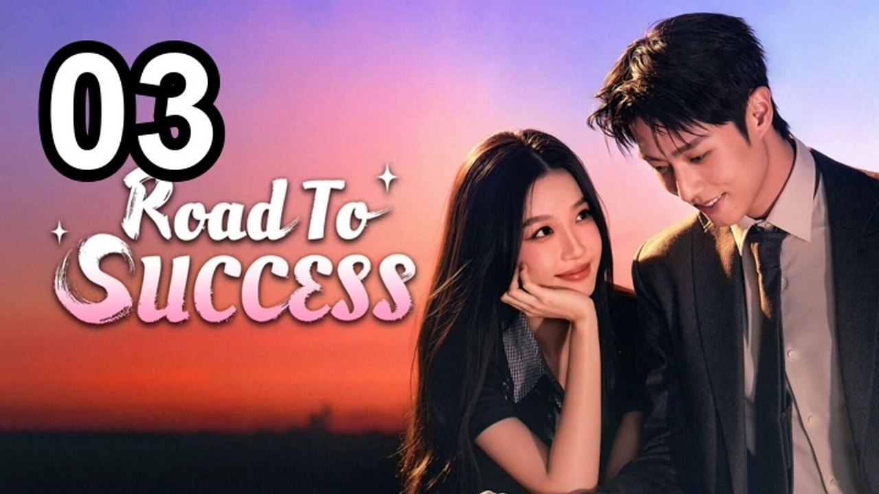 Road To Success (2026) - Episode 3 English Sub | Asian Series EN SUB