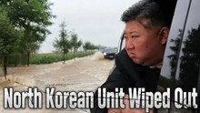 North Korean Military Base Devastated by Floods—Dam Collapse Submerges Entire Army Unit