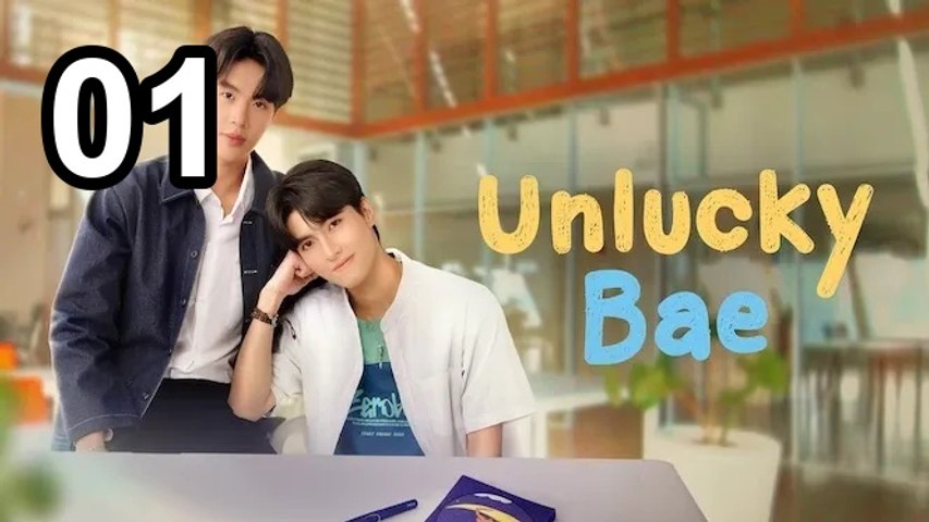 Unlucky Bae (2026) - Episode 1 English Sub | Asian Series EN SUB