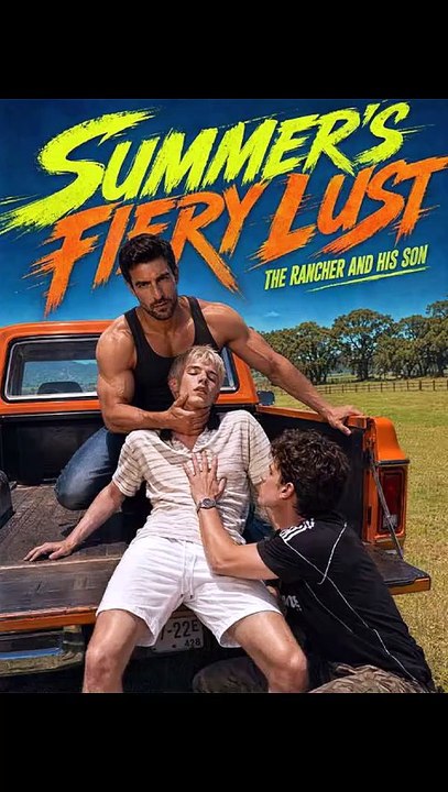Summer's Fiery Lust The Rancher and His Son
