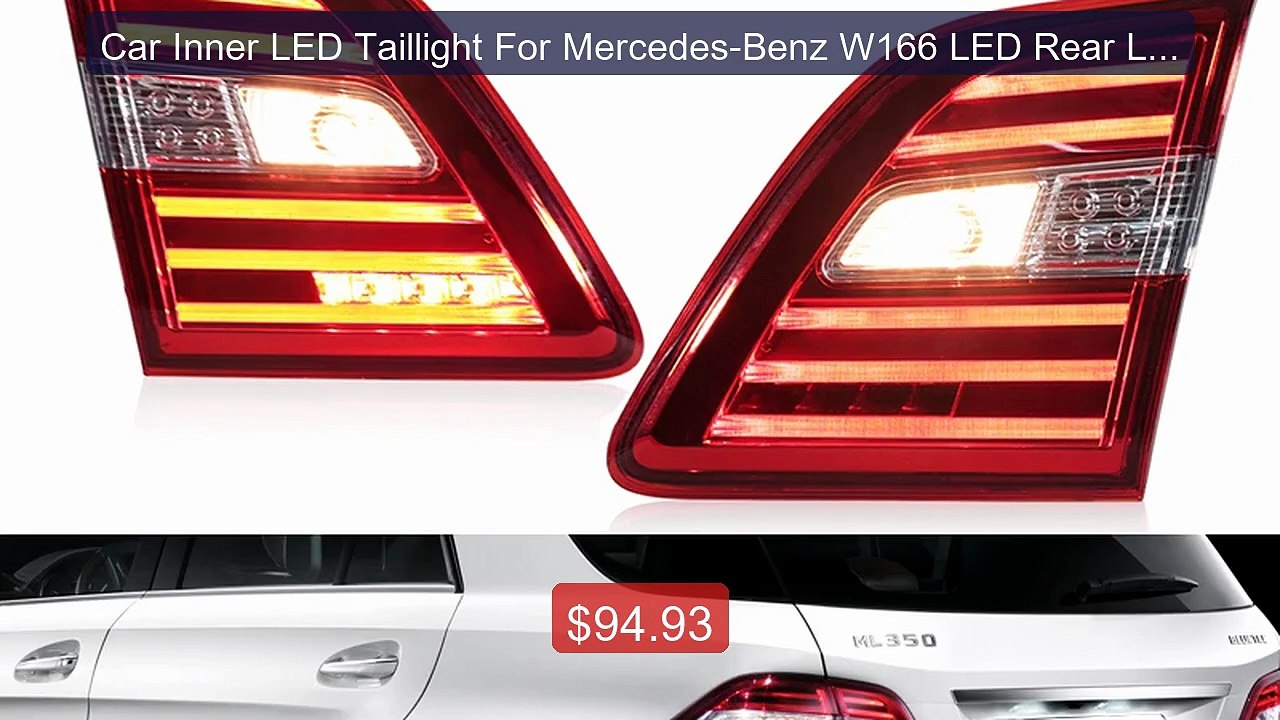 Car Inner LED Taillight For Mercedes-Benz W166...