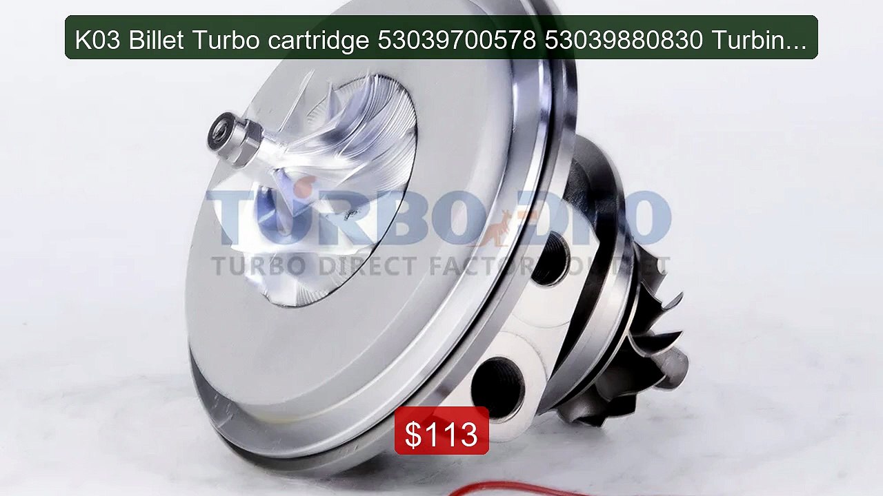 K03 Billet Turbo cartridge 53039700578 53039880830 Turbine CHRA fo... -- Best Deal 2026 | Shop Now!