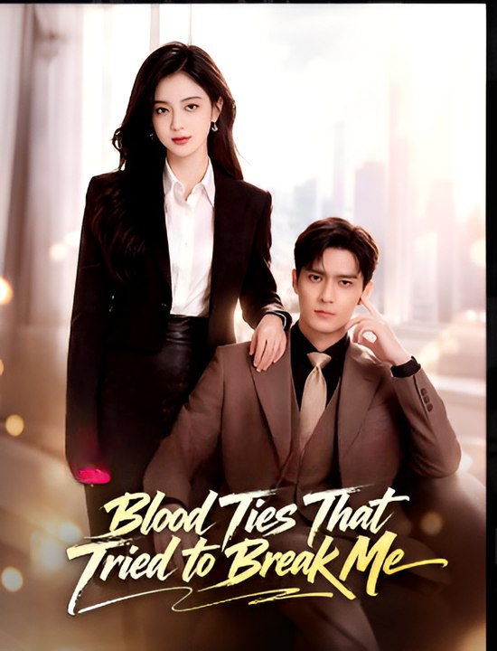 Blood Ties That Tried To Break Me- Drama FULL MOVIES ENGLISH SUB