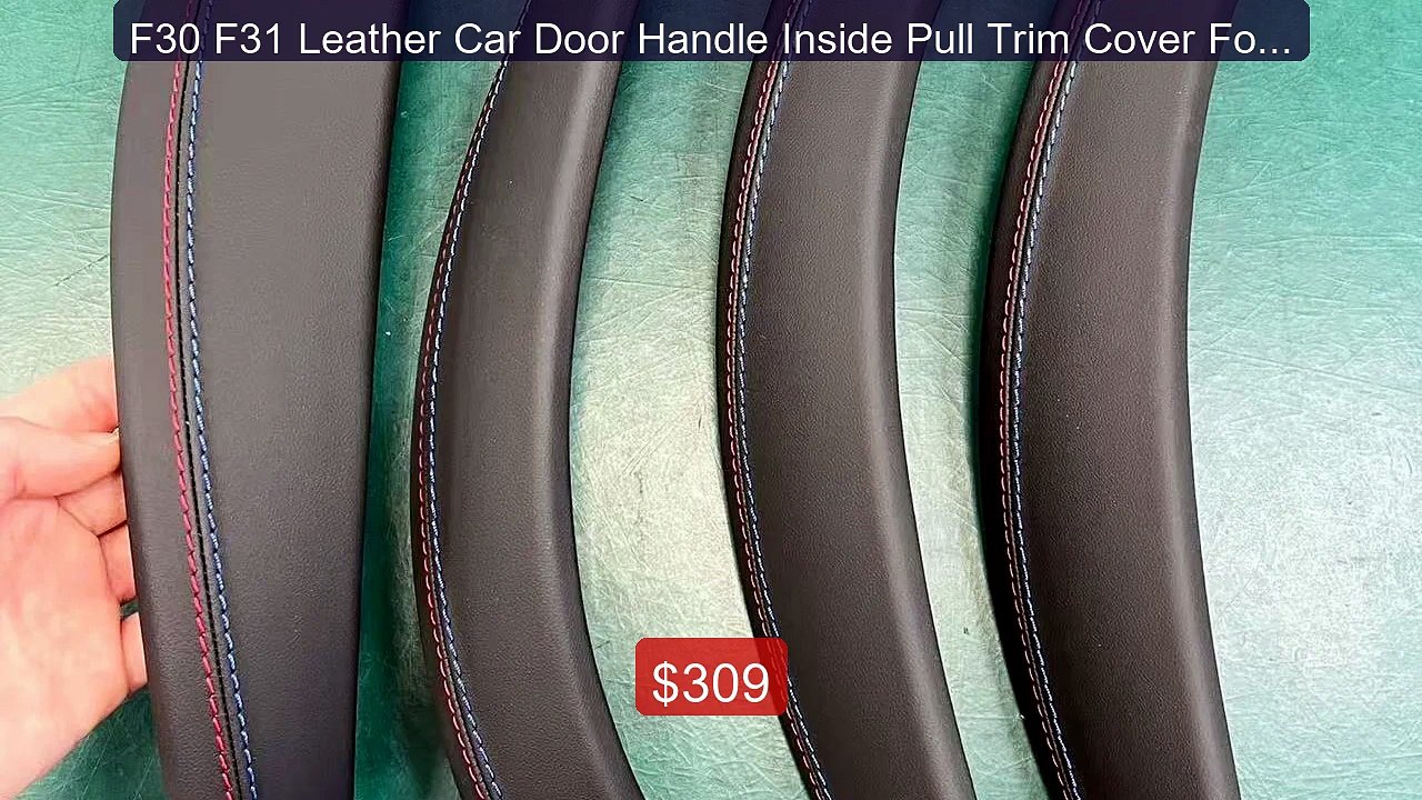 F30 F31 Leather Car Door Handle Inside Pull Tri...