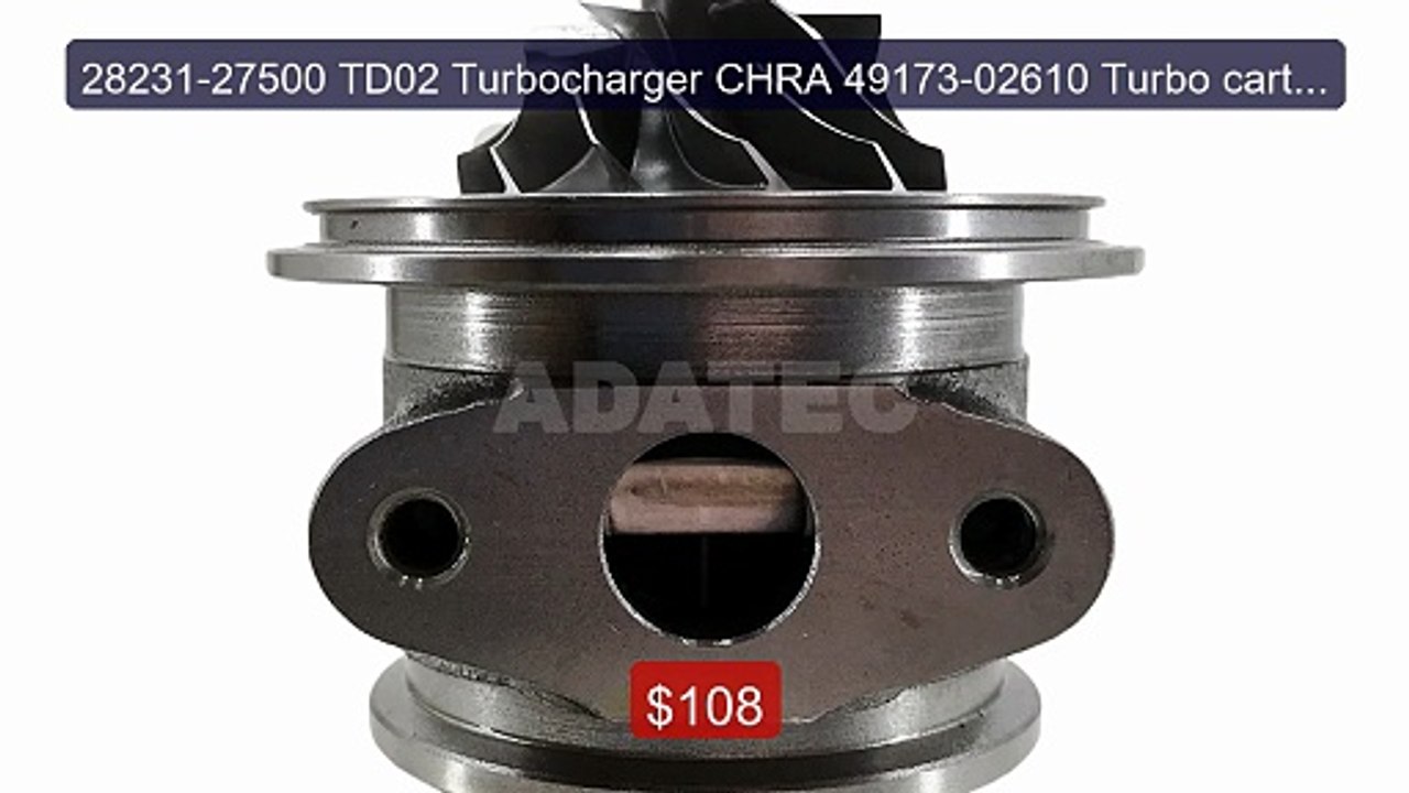 28231-27500 TD02 Turbocharger CHRA 49173-02610 Turbo cartri... -- Top Pick 2026 | Unbeatable Price!