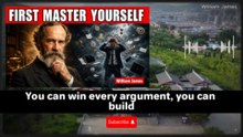 Master Yourself Before You Try to Master the World | William James