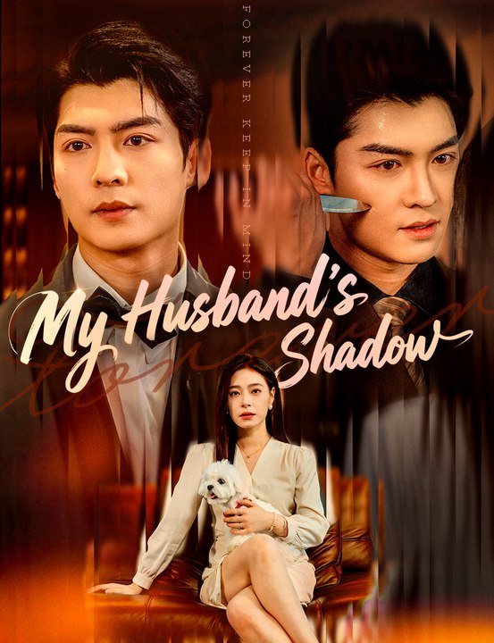 [EngSub] My Husband’s Shadow