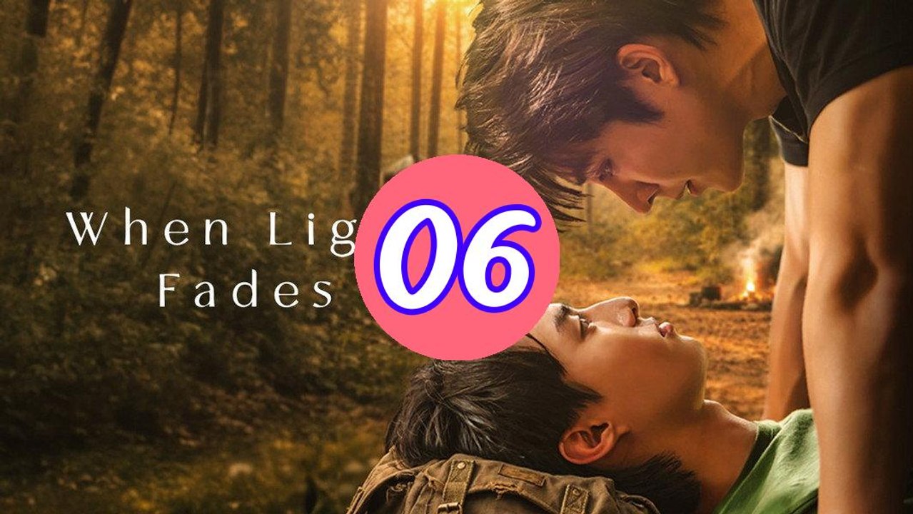 When Light Fades 2026 Episode 6 Engsub