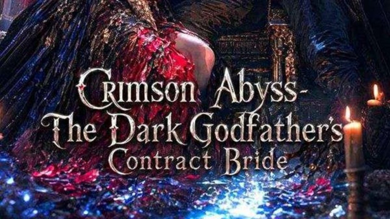 Crimson Abyss: The Dark Godfather's Contract Bride | N.S