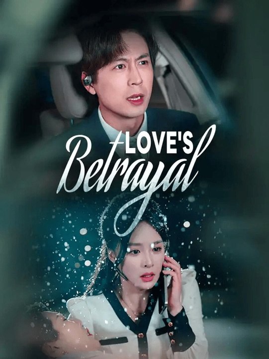 Love's Betrayal | Full Series | Short Drama English