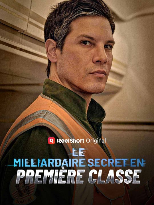 Le Milliardaire Secret en Première Classe - Par...
