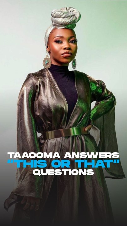 Taaooma answers "This or That" questions