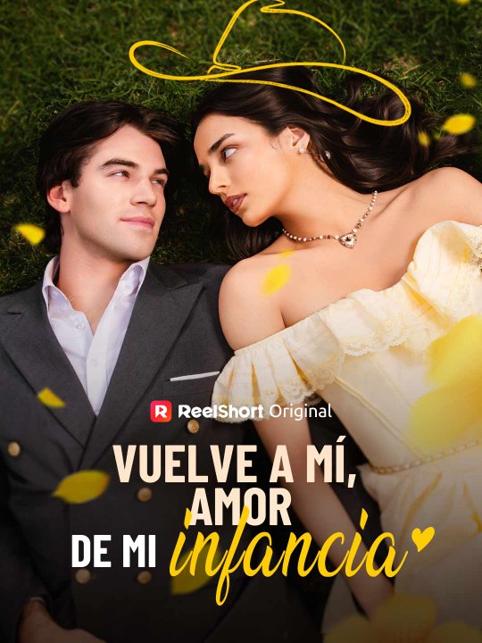 Vuelve a mí, amor de mi infancia En Español