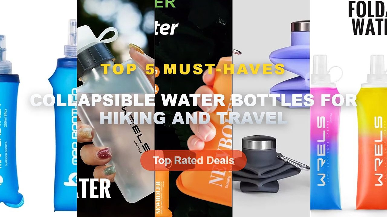 Best Collapsible Water Bottles For Hiking And T...