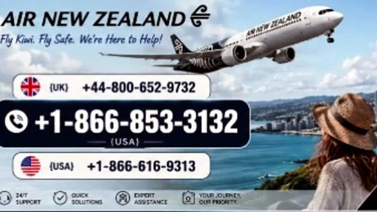+1-866-853-3132 Air New Zealand New Flight Booking Customer Support Quick Alert Updates