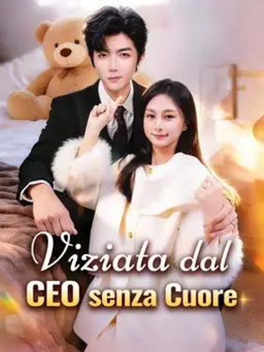Viziata dal CEO senza Cuore - Parte 2/2 | Episodi 30-62