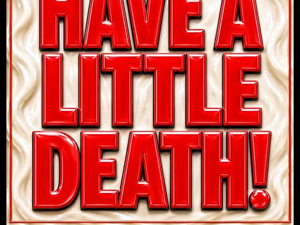 A LITTLE DEATH
