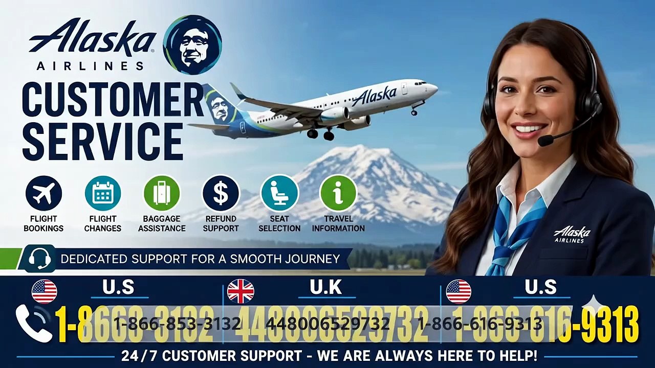 1-866-853-3132 Alaska Airlines Customer Service | 24/7 Support Guide (2026)