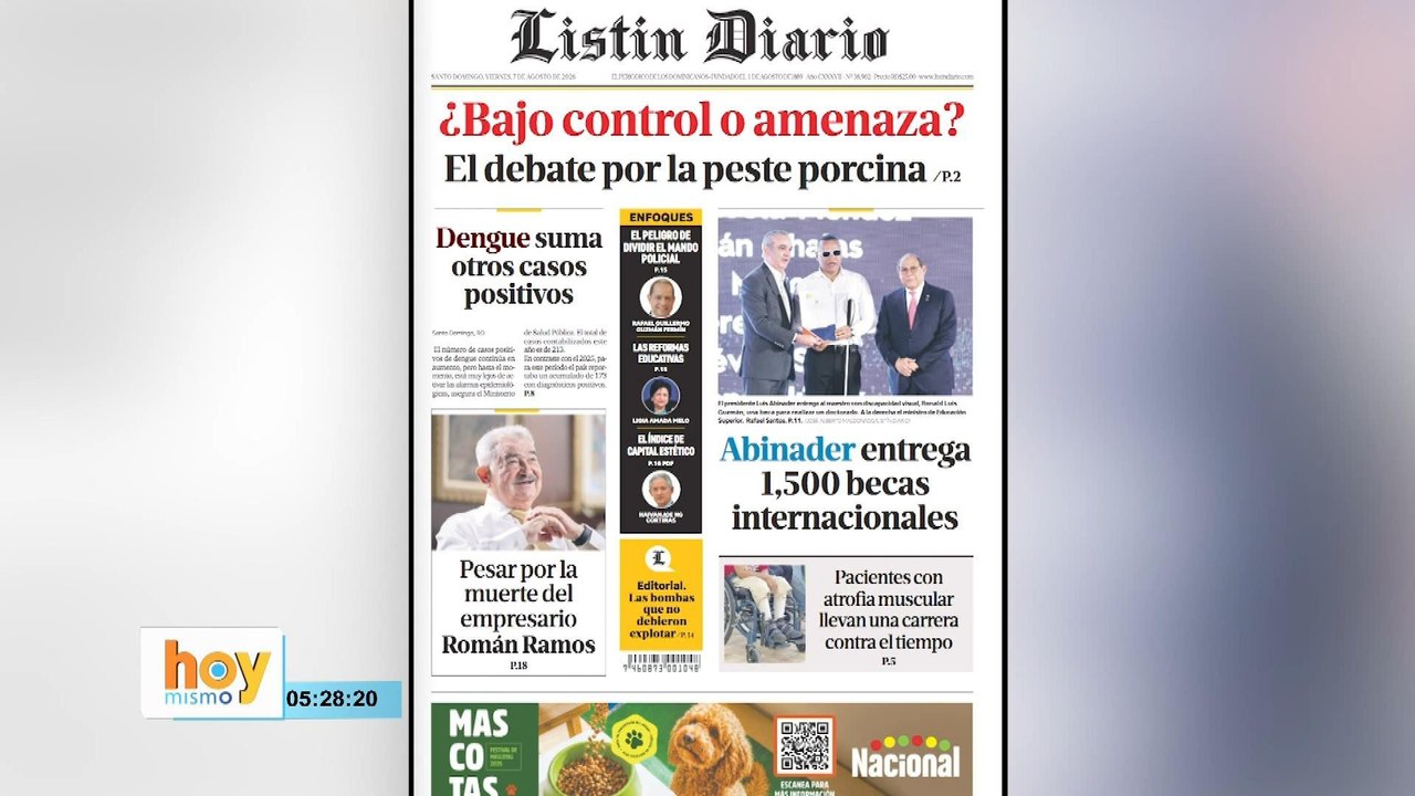 Titulares prensa dominicana viernes 07 de agosto 2026 | Hoy Mismo