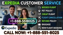 +1-888-551-8025★ Expedia® Contact Customer Support Fast | Phone, Chat & Email Guide ★