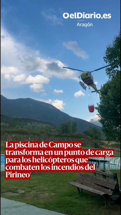 La piscina de Campo se transforma en un punto de carga para los helicópteros que combaten los incendios del Pirineo