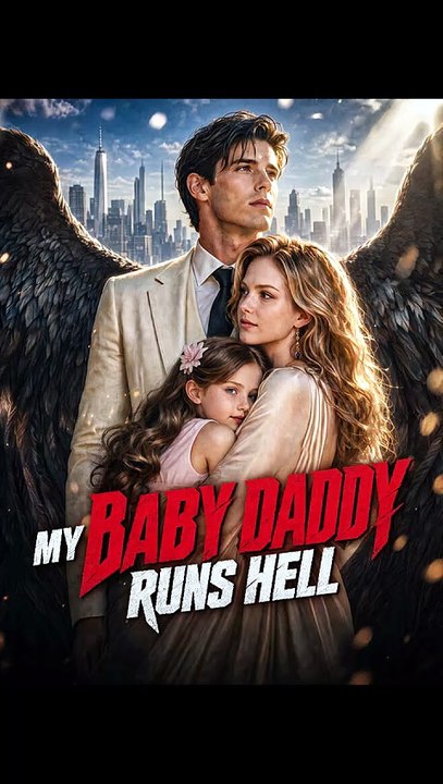 [FULL] My Baby Daddy Runs Hell