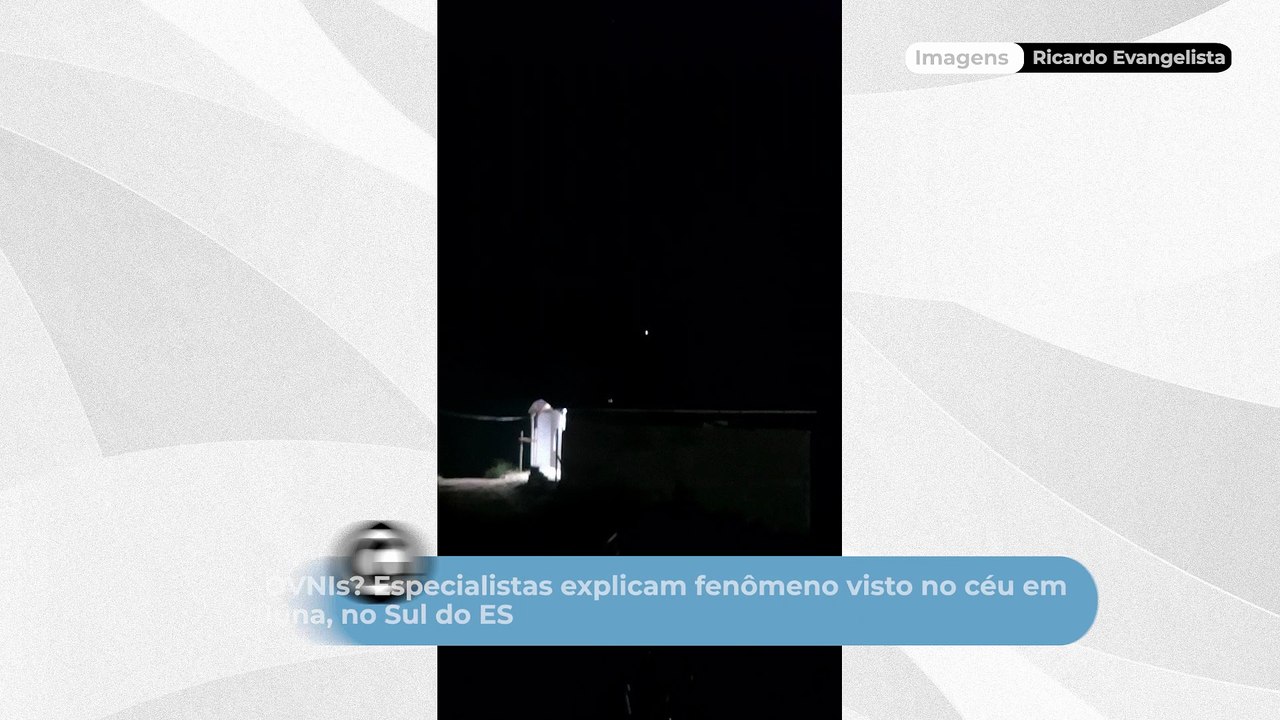 OVNIs Especialistas explicam fenômeno visto no...