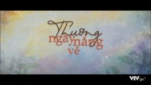 Thương Ngày Nắng Về - Tập 16 - HP Media