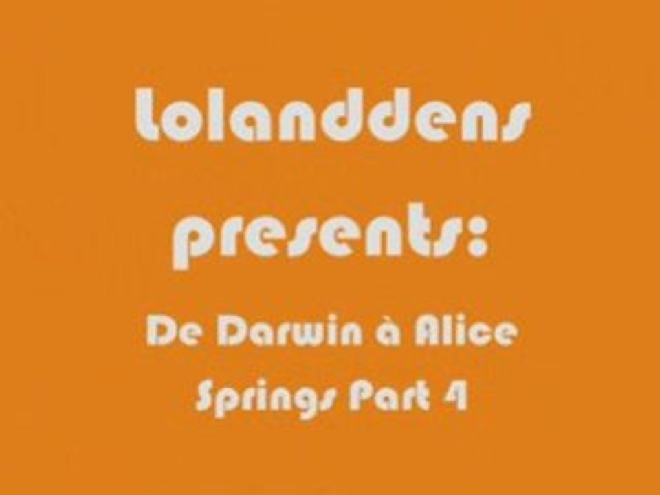 De Darwin à Alice Springs Part 4