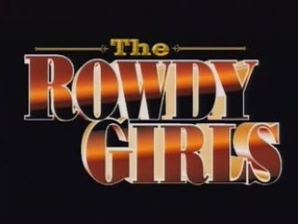 The Rowdy Girls