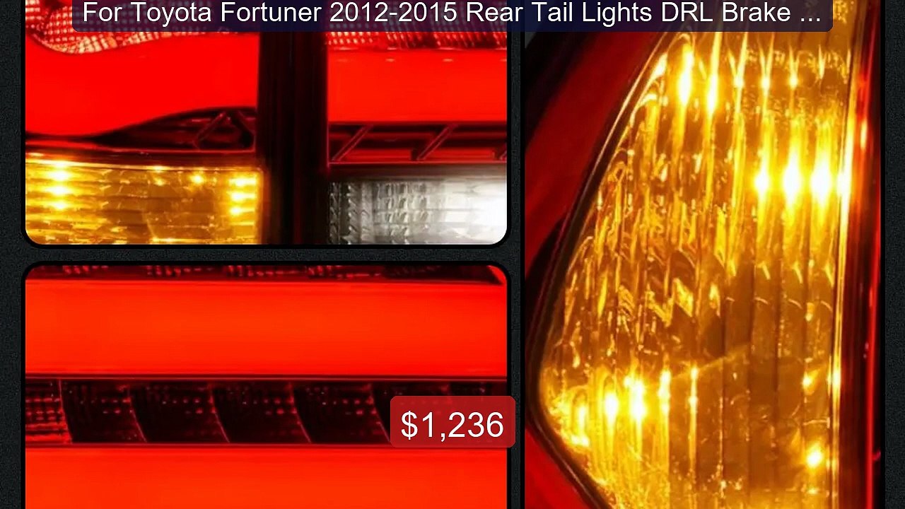 For Toyota Fortuner 2012-2015 Rear Tail Lights DRL Brake Turn... -- Amazing Value 2026 | Must Have!