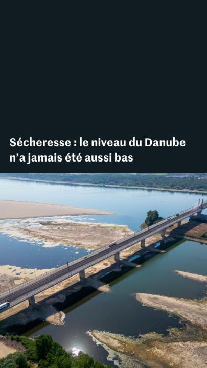 La sécheresse extrême du Danube crée une crise énergétique en Europe