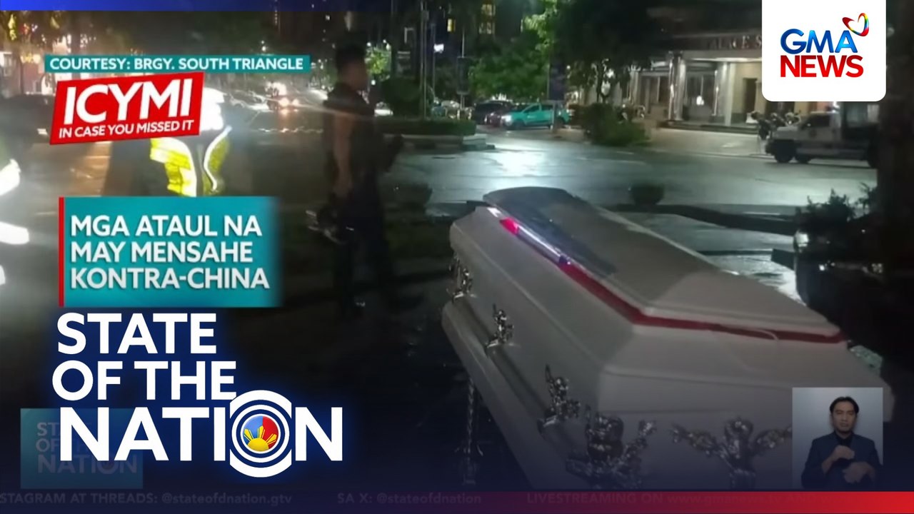 In Case You Missed It - Mga ataul na may mensahe kontra-China | SONA