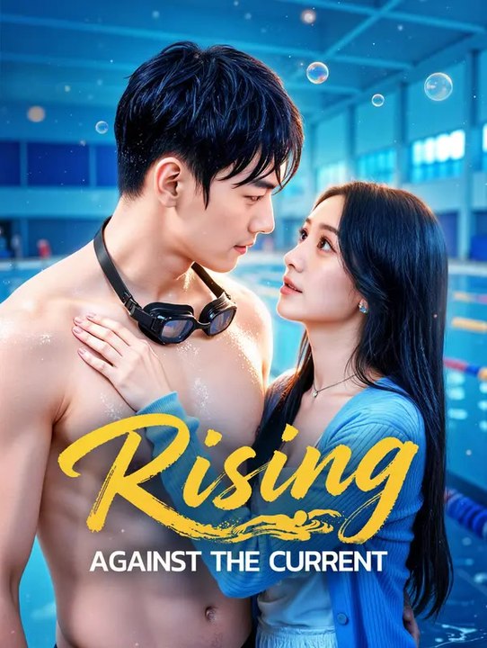 Rising Against the Current | Komplette Serie | Short Drama Deutsch