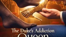 The Duke's Addiction: Queen of Can-Can | Komplette Serie | Short Drama Deutsch