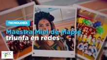 Maestra Miel de Maple triunfa en redes