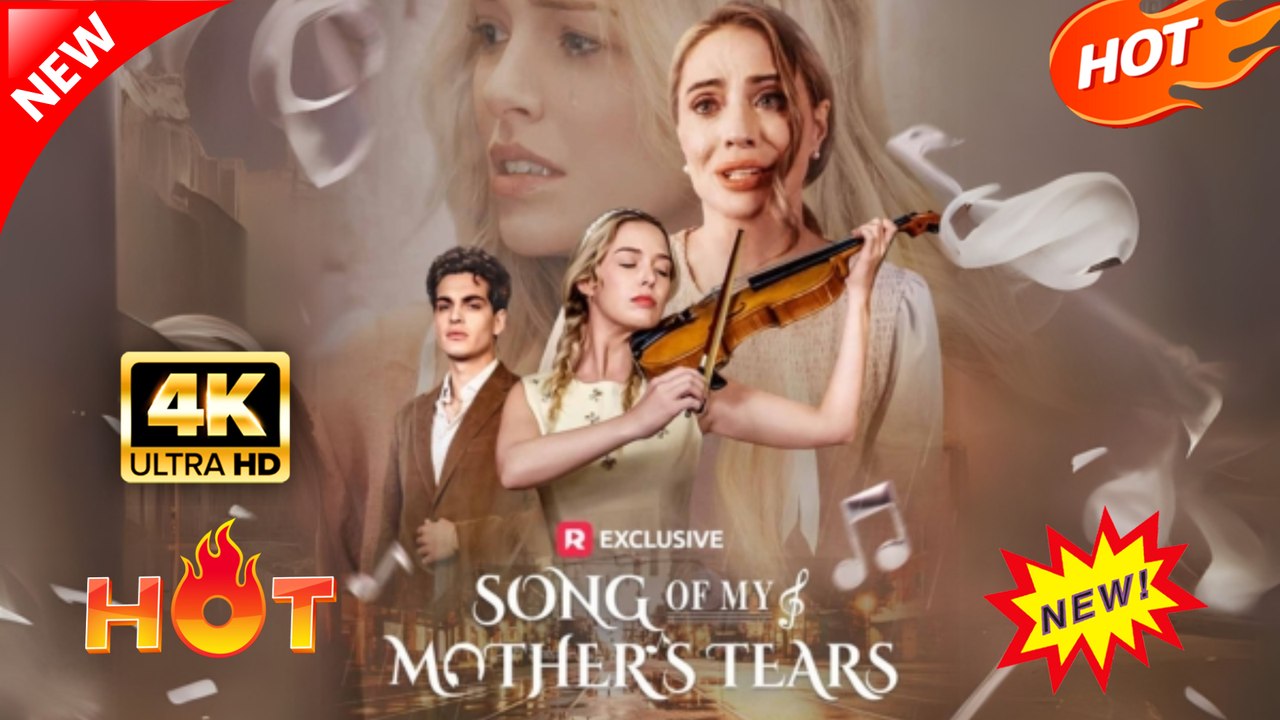 Song of My Mother's Tears Hot Drama