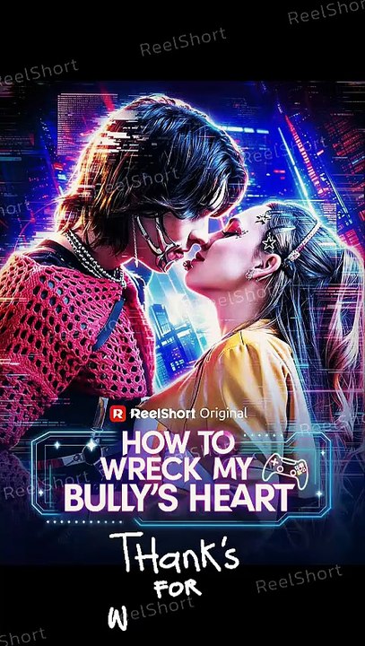 How to Wreck My Bully's Heart Dailymotion Movie | My Revenge Plan Worked Too Well… Because My Bully Fell for Me 🔥
