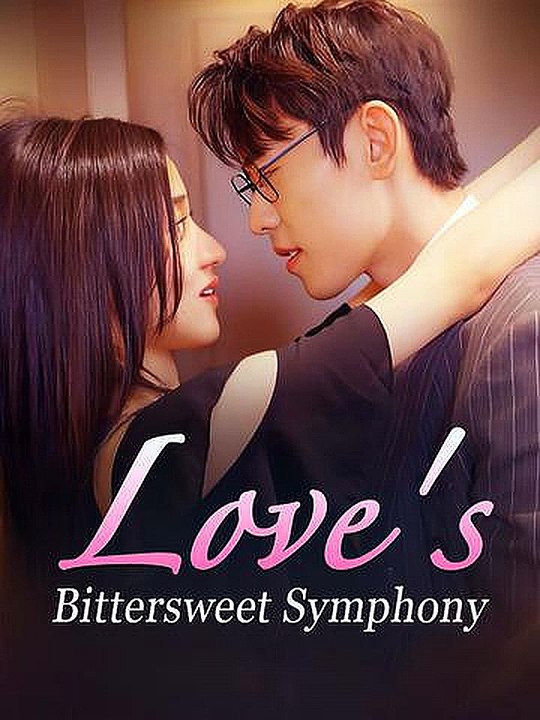 love's bittersweet symphony (WaTch-Online)-Full
