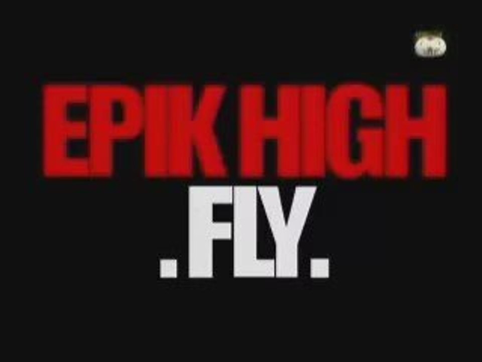 Epik High - Fly