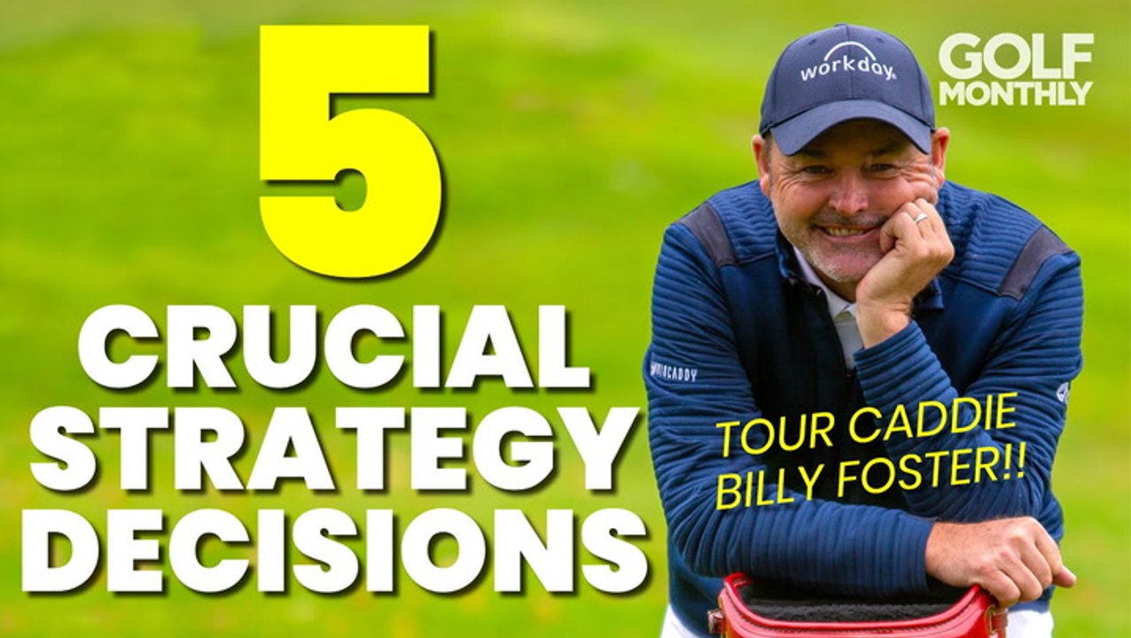 5 Key: Strategy Decisions Every Golfer Needs To Get Right