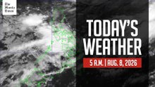 Today's Weather, 5 A.M. | Aug. 8, 2026
