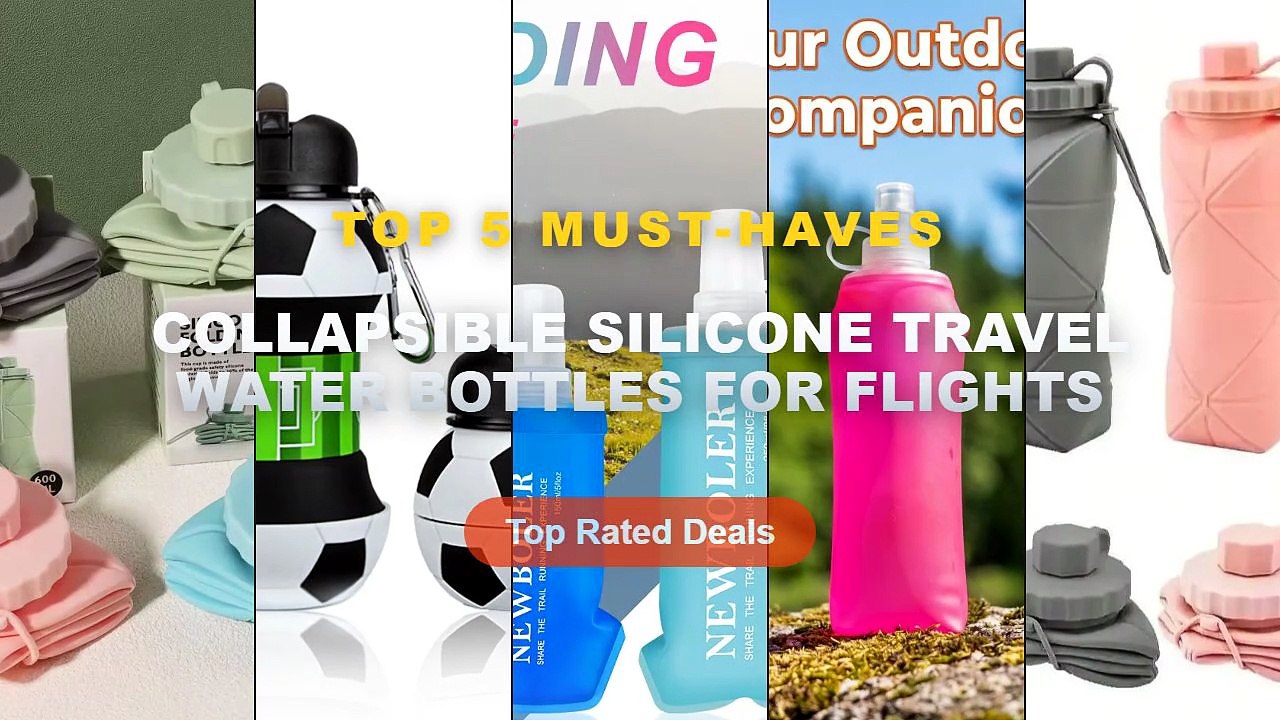 Top 5 Best Collapsible Silicone Travel Water Bottles For Flights (Must Have!)