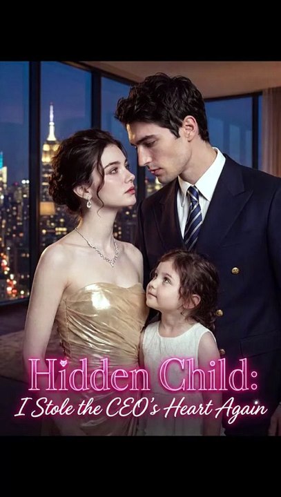 [EngSub] Hidden Child I Stole the CEO’s Heart Again   🌎Aurora