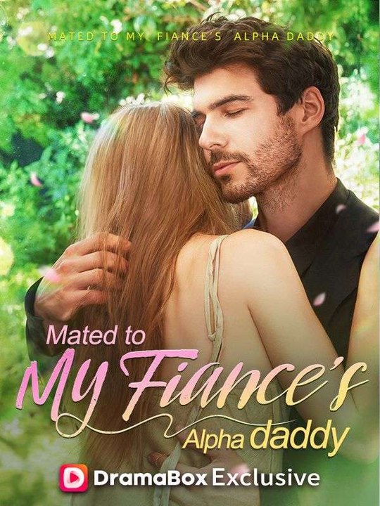 Mated with My Fiance's Alpha Daddy