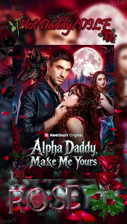 🍍💕Alpha Daddy Make Me Yours - 🌙Fated Mates FORBIDDEN Romance