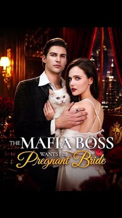 The Mafia Boss Wants His Pregnant Bride - FULL | Reelshort