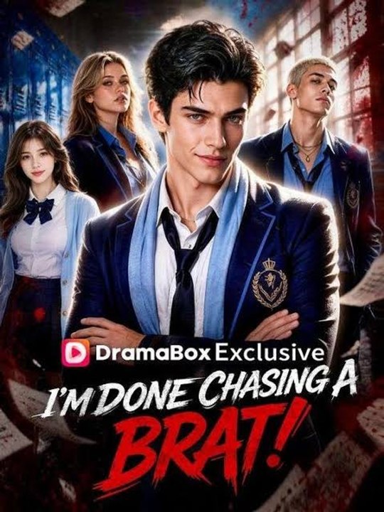 Im Done Chasing A Brat - 2026 - Ep ✅ FULL [Eng Sub]