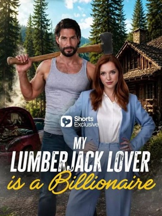 OMG! My Lumberjack Husband Is A Billionaire!🌹FULL🌹